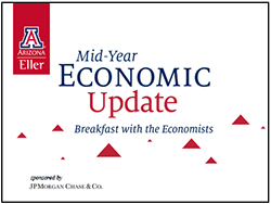Browse presentation from Breakfast With the Economists: Mid-Year Economic Update 2015, presented June 3, 2015, at the Westin La Paloma in Tucson.