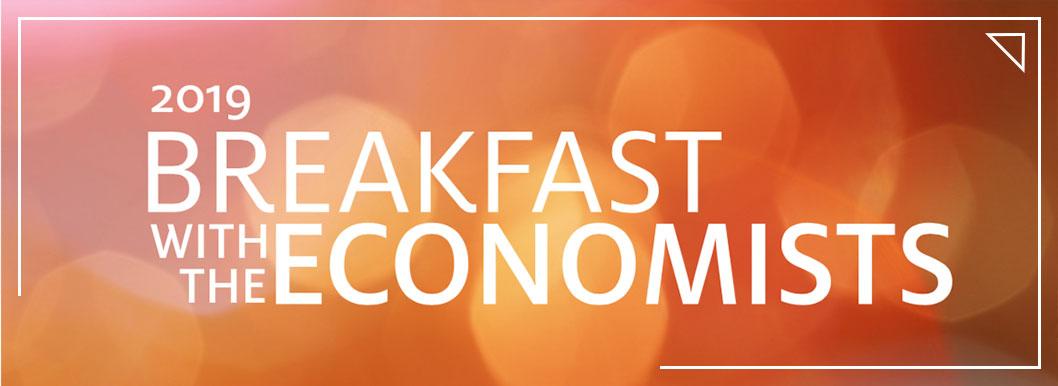 Breakfast with the Economists 2019 - Register Today!